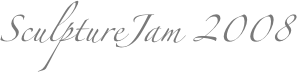 SculptureJam 2008